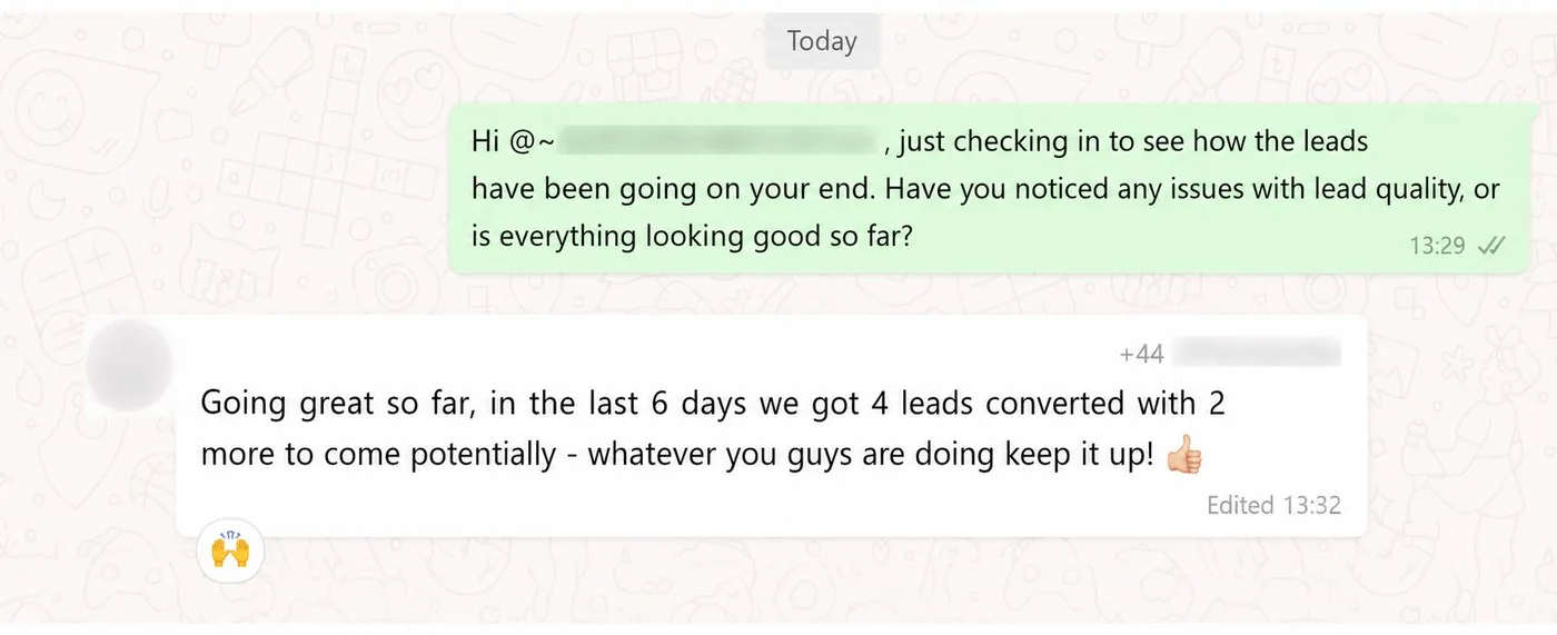 WhatsApp message from an installer: in the last 6 days we got 4 leads converted with 2 more to come, whatever you guys are doing keep it up.